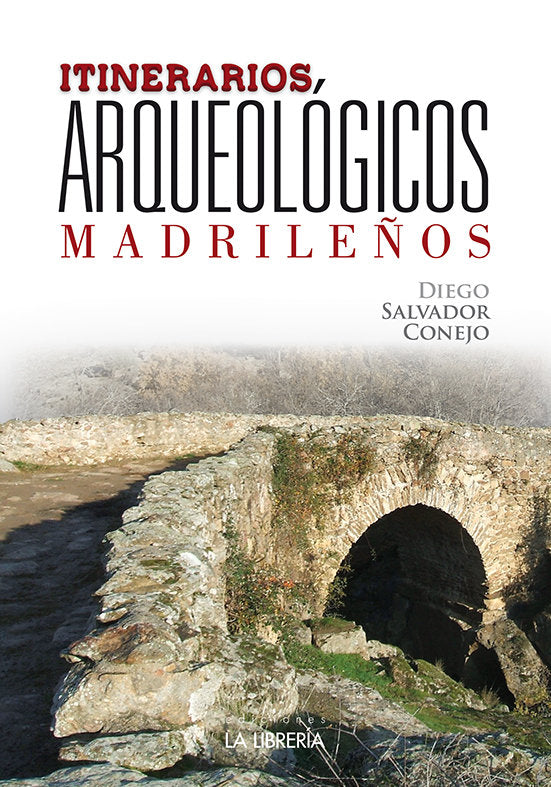 Itinerarios arqueológicos madrileños, de Salvador Conejo, Diego | portada del libro