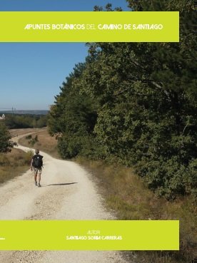 Apuntes botánicos del Camino de Santiago, de Santiago Soria Carreras | portada del libro