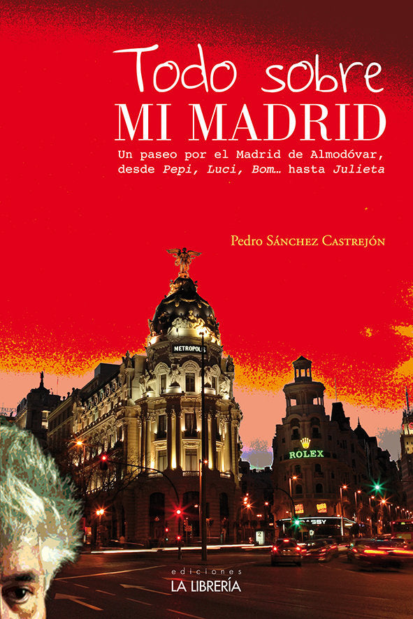 Todo sobre mi Madrid, de Sánchez Castrejón | portada del libro