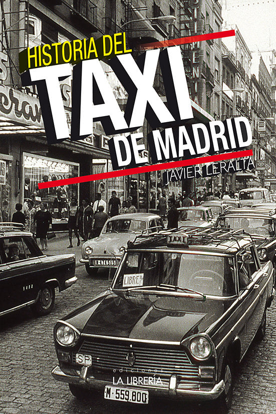 HISTORIA DEL TAXI DE MADRID, de LERALTA GARCIA | portada del libro