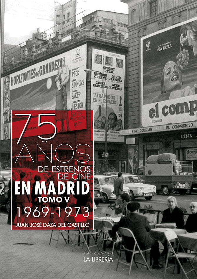 75 años de estrenos de cine en Madrid. Tomo V, de Daza del Castillo, Juan José | portada del libro