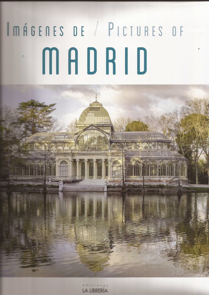 Imágenes de / Pictures of Madrid, de Ediciones La Librería | portada del libro