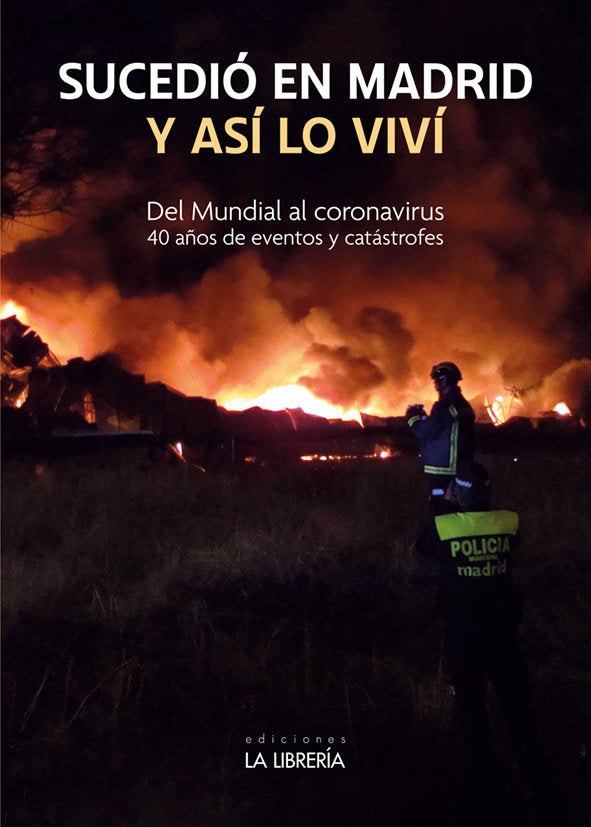 SUCEDIO EN MADRID. Y ASI LO VIVI, de GOMEZ MONTEJANO, ANTONIO JESUS | portada del libro