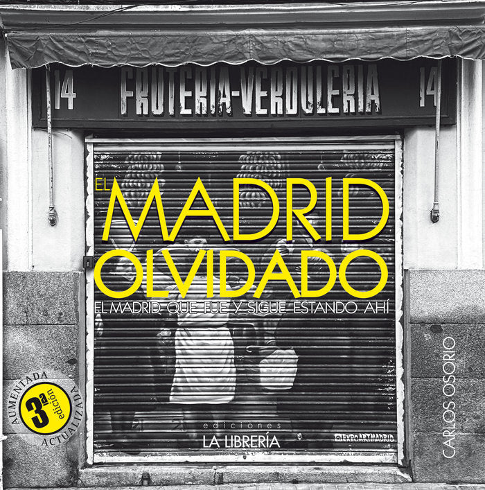 MADRID OLVIDADO, de OSORIO GARCIA DE OTEYZA, CARLOS | portada del libro