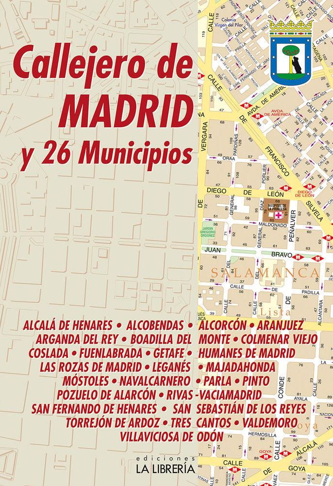 CALLEJERO DE MADRID Y 26 MUNICIPIOS, de EDICIONES LA LIBRERIA | portada del libro