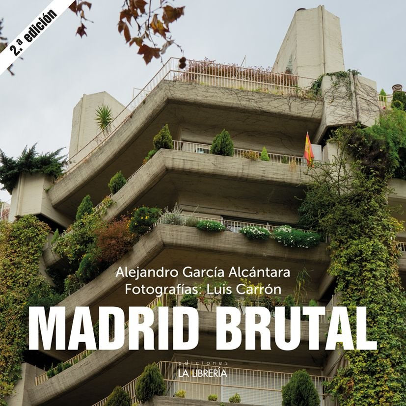 MADRID BRUTAL, de GARCIA ALCANTARA, ALEJANDRO | portada del libro