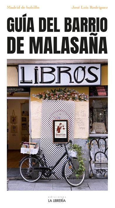BARRIO DE MALASAÑA. MADRID DE BOLSILLO, de RODRIGUEZ CHECA, JOSE LUIS | portada del libro