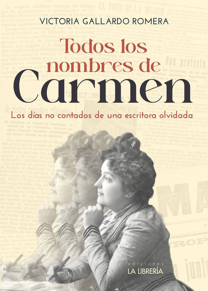 TODOS LOS NOMBRES DE CARMEN, de GALLARDO ROMERA, VICTORIA | portada del libro