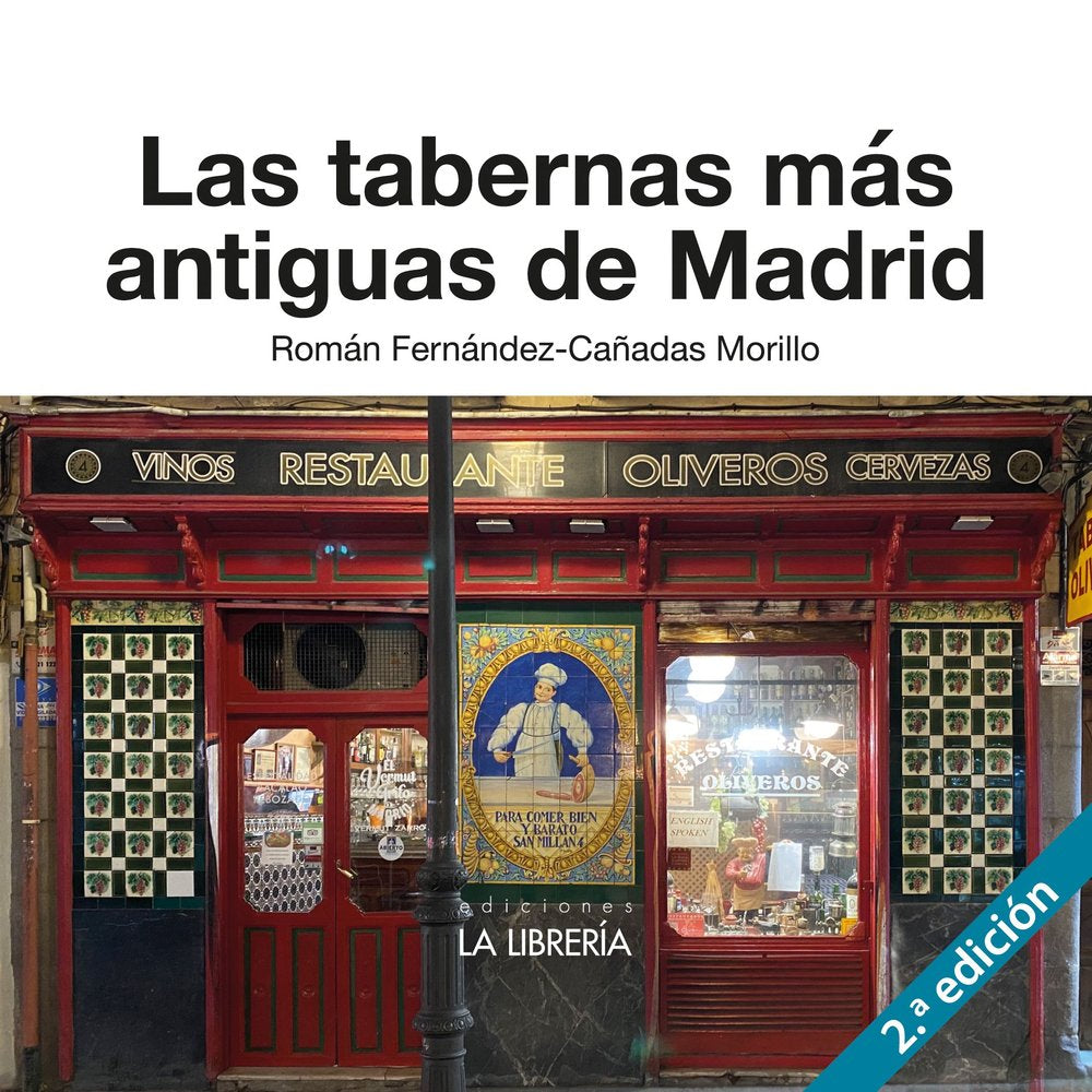 LAS TABERNAS MAS ANTIGUAS DE MADRID, de FERNANDEZ - CAÑADAS MORILLO, ROMAN | portada del libro