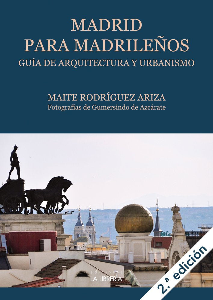 MADRID PARA MADRILEÑOS, de RODRIGUEZ ARIZA, MAITE | portada del libro