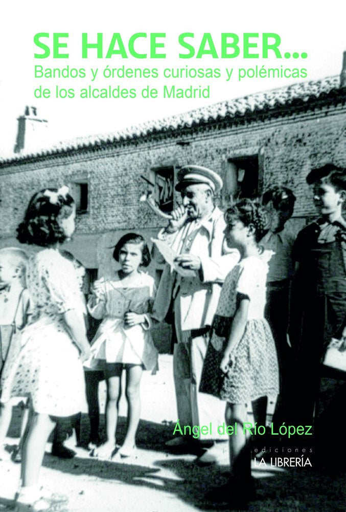 SE HACE SABER A, de DEL RIO LOPEZ, ANGEL | portada del libro