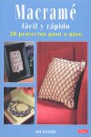 MACRAMÉ FÁCIL Y RÁPIDO. 20 PROYECTOS PASO A PASO, de Gentry, Jim | portada del libro