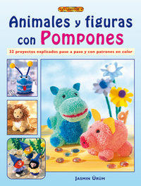 ANIMALES Y FIGURAS CON POMPONES, de Ürüm, Jasmin | portada del libro
