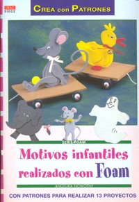 Serie Foam nº 2. MOTIVOS INFANTILES PARA DECORAR CON FOAM, de Nowotny, Angelika | portada del libro