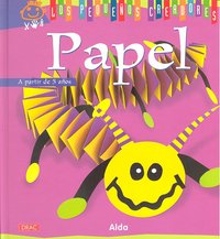 LOS PEQUEÑOS CREADORES. PAPEL, de Alda | portada del libro