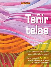 TEÑIR TELAS, de Anderson, Frieda | portada del libro