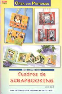 CUADROS DE SCRAPBOOKING, de Heller, Uschi | portada del libro