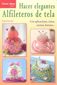 Hacer elegantes alfileteros de tela, de Knab-leers, Nadja | portada del libro