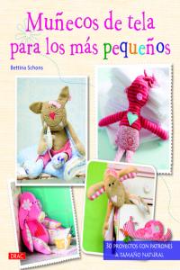 Muñecos de tela para los más pequeños, de Schons, Bettina | portada del libro