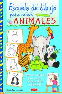 Escuela de dibujo para niños. Animales, de Beurenmeister, Corina | portada del libro
