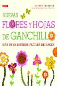 Nuevas flores y hojas de ganchillo, de Thompson, Suzann | portada del libro