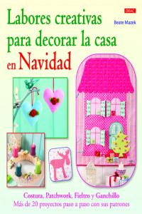 Labores creativas para decorar la casa en Navidad, de Mazek, Beate | portada del libro
