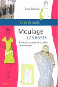 Diseño de moda. Moulage Las Bases, de Gilewska, Teresa | portada del libro