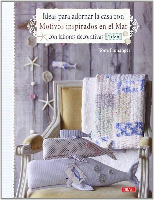 Ideas para adornar la casa con Motivos inspirados en el Mar con labores decorativas Tilda, de Finnanger | portada del libro