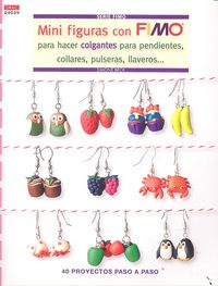 Mini Figuras con Fimo para hacer colgantes para pendientes, collares, pulseras, llaveros, de Beck | portada del libro