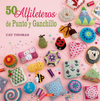 50 alfileteros de punto y ganchillo, de Thomas, Cat | portada del libro