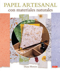 Papel artesanal con materiales naturales, de Flowers, Diane | portada del libro