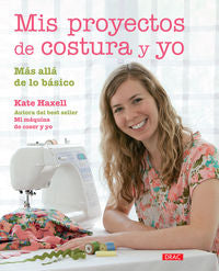 Mis proyectos de costura y yo, de Haxell, Kate | portada del libro