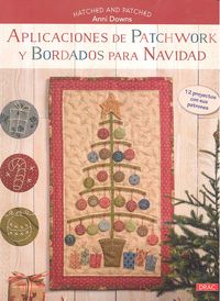Aplicaciones de patchwork y bordados para navidad, de Downs | portada del libro