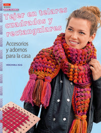 Tejer en telares cuadrados y rectangulares, de Hug, Veronika | portada del libro