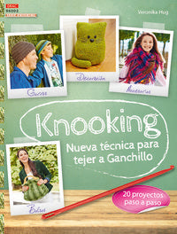 Knooking. Nueva técnica para tejer a ganchillo, de Hug, Veronika | portada del libro