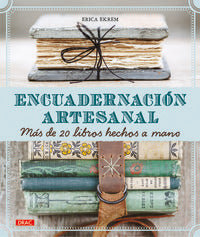 Encuadernación artesanal. Más de 20 libros hechos a mano, de Ekrem | portada del libro