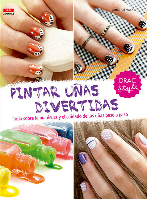 Pintar uñas divertidas, de Diekmann, Jutta | portada del libro