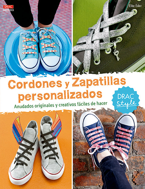 Cordones y zapatillas personalizados, de Eder, Elke | portada del libro