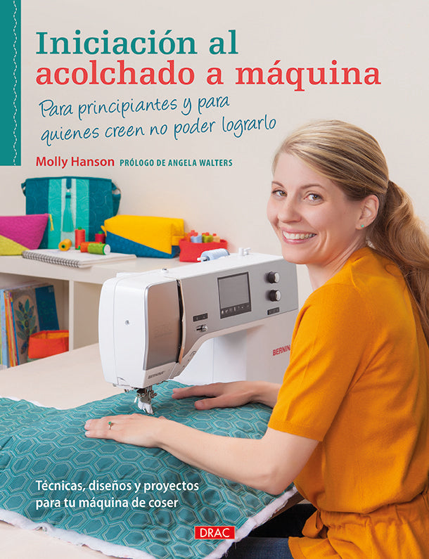 Iniciación al acolchado a máquina, de Hanson, Molly | portada del libro