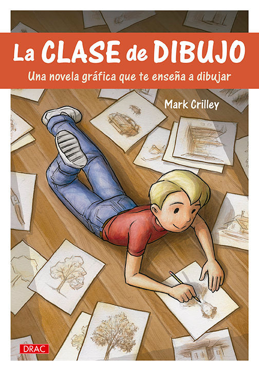 La clase de dibujo, de Crilley, Mark | portada del libro