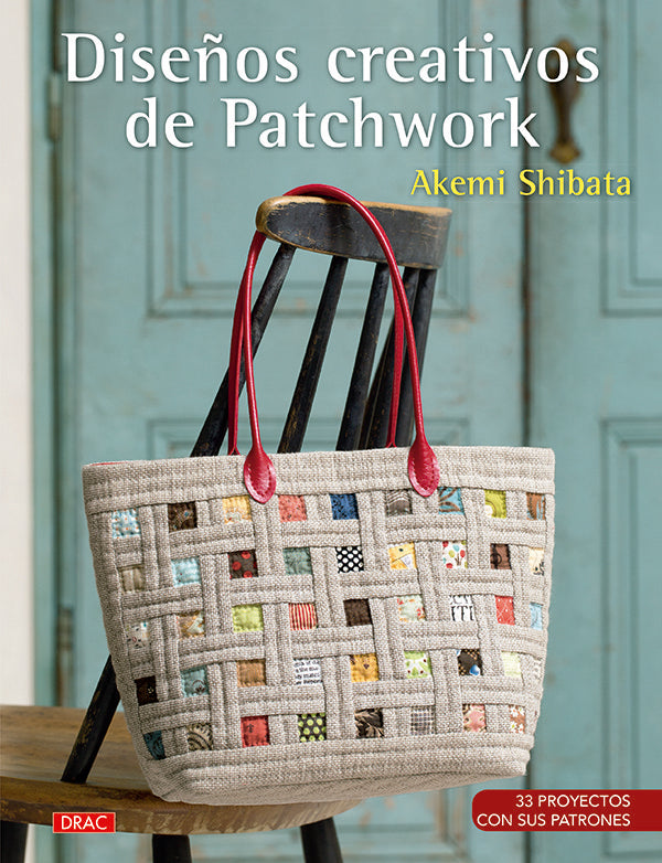 Diseños creativos de patchwork, de Shibata, Akemi | portada del libro