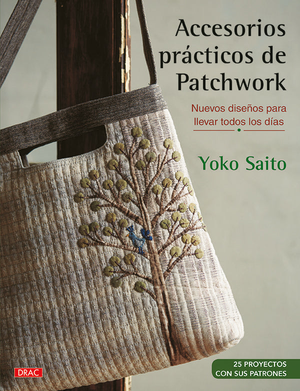 Accesorios prácticos de patchwork, de Saito, Yoko | portada del libro