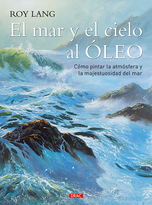 El mar y el cielo al óleo, de Lang, Roy | portada del libro