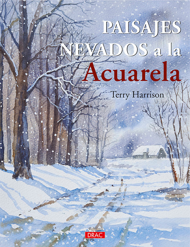 Paisajes Nevados a la acuarela, de Harrison, Terry | portada del libro