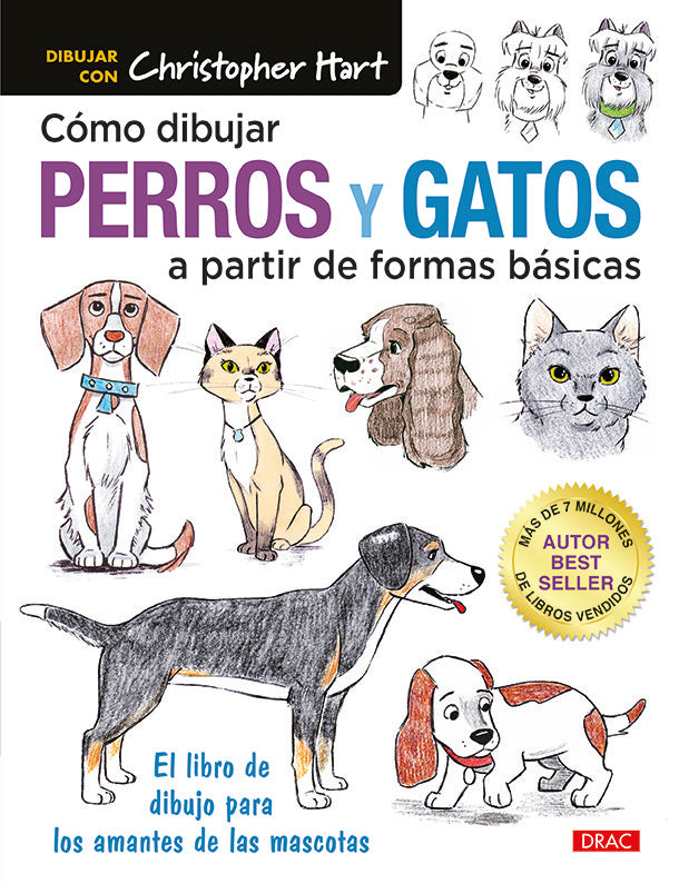 Cómo pintar perros y gatos a partir de formas básicas, de Hart, Christopher | portada del libro