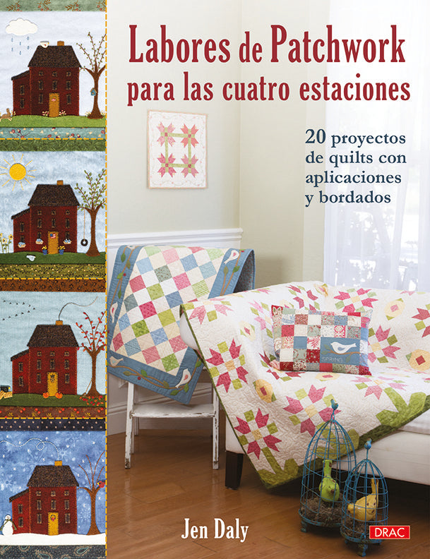 Labores de patchwork para las cuatro estaciones, de Daly, Jen | portada del libro