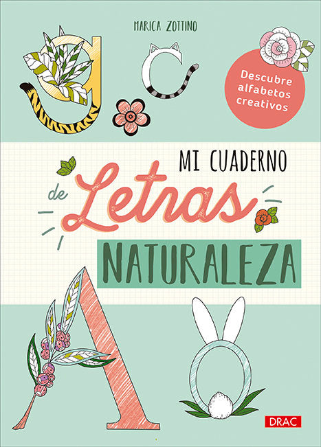 Mi cuaderno de letras. Naturaleza, de ZOTTINO, MARICA | portada del libro