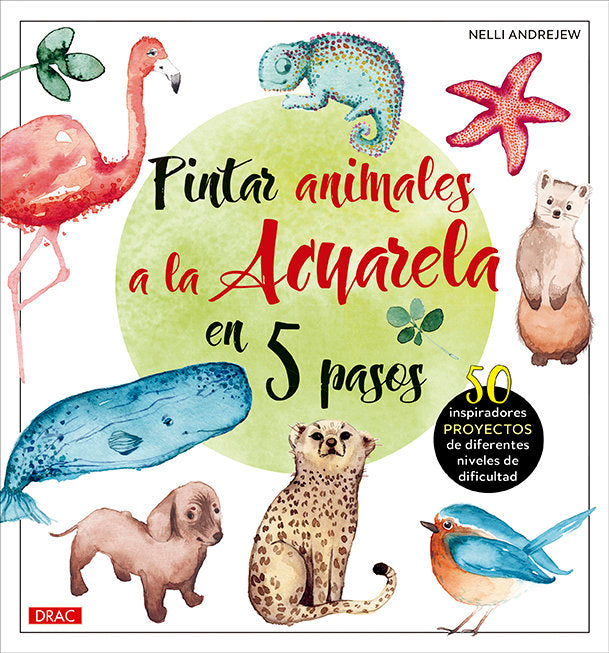 Pintar animales a la acuarela en 5 pasos, de ANDREJEW, NELLI | portada del libro