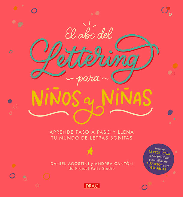 EL ABC DEL LETTERING PARA NIÑOS A Y NIÑAS, de AGOSTINI, DANIEL | portada del libro
