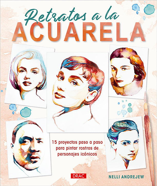 RETRATOS A LA ACUARELA, de ADREJEW, NELLI | portada del libro